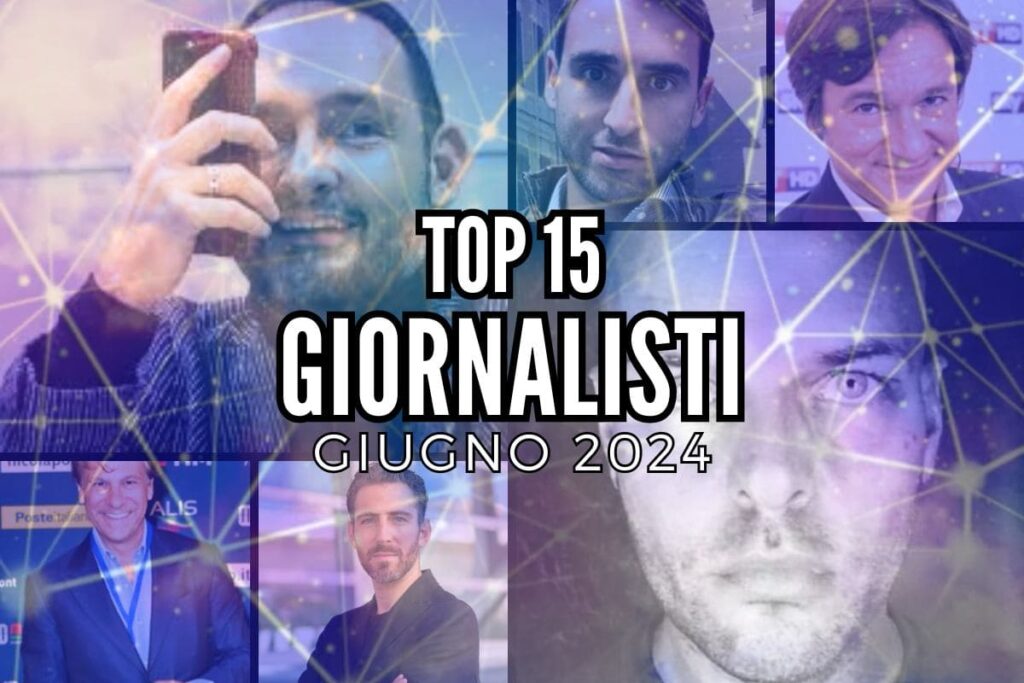 top 15 giornalisti giugno 2024