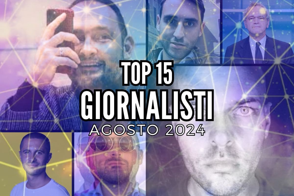 TOP 15 Giornalisti più attivi sui social, Agosto 2024