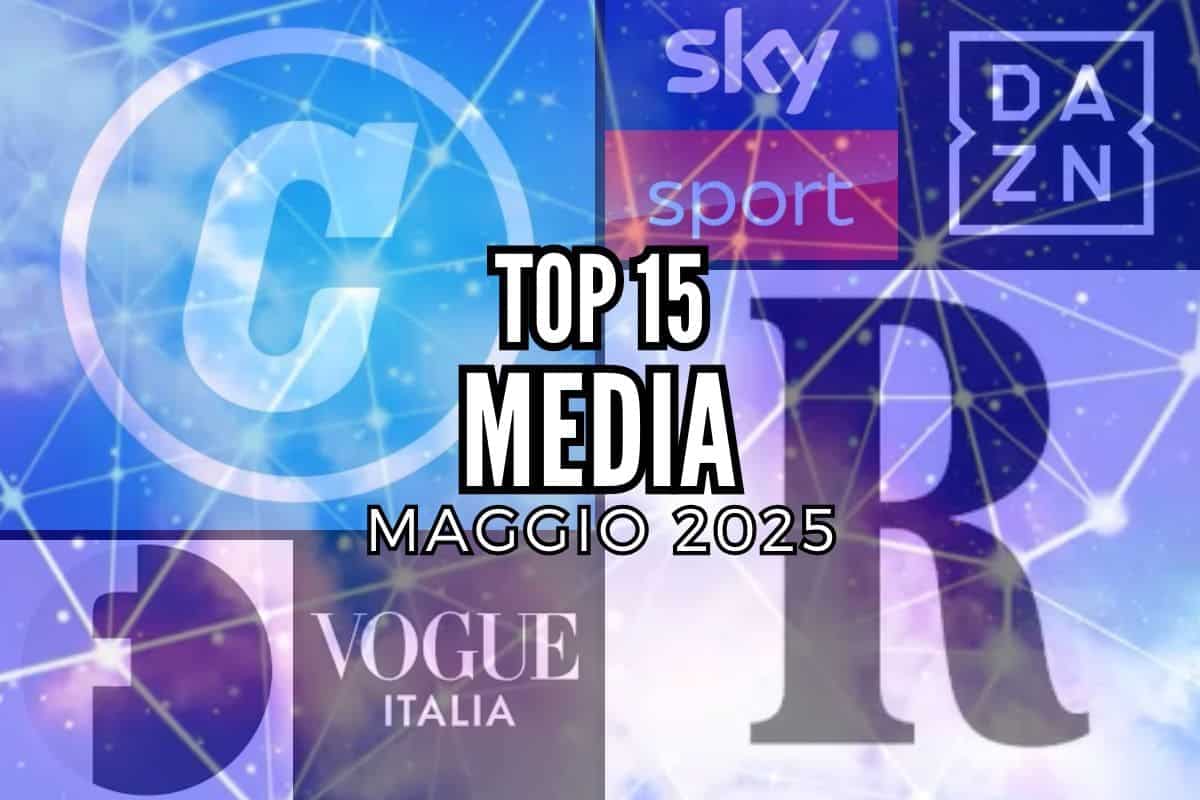 top 15 media maggio2025