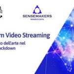 Boom Video Streaming: lo stato dell’arte nel post-lockdown