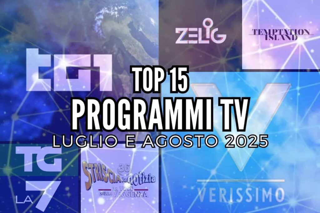 top programmi tv lug-ago 2025